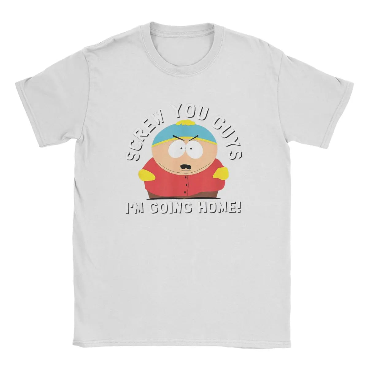 Men Souths Parks Cartman Screw You Guys T Shirts Funny Cartoon Cute Comic Pure Cotton Casual Short Sleeve O Neck Tee T-Shirts