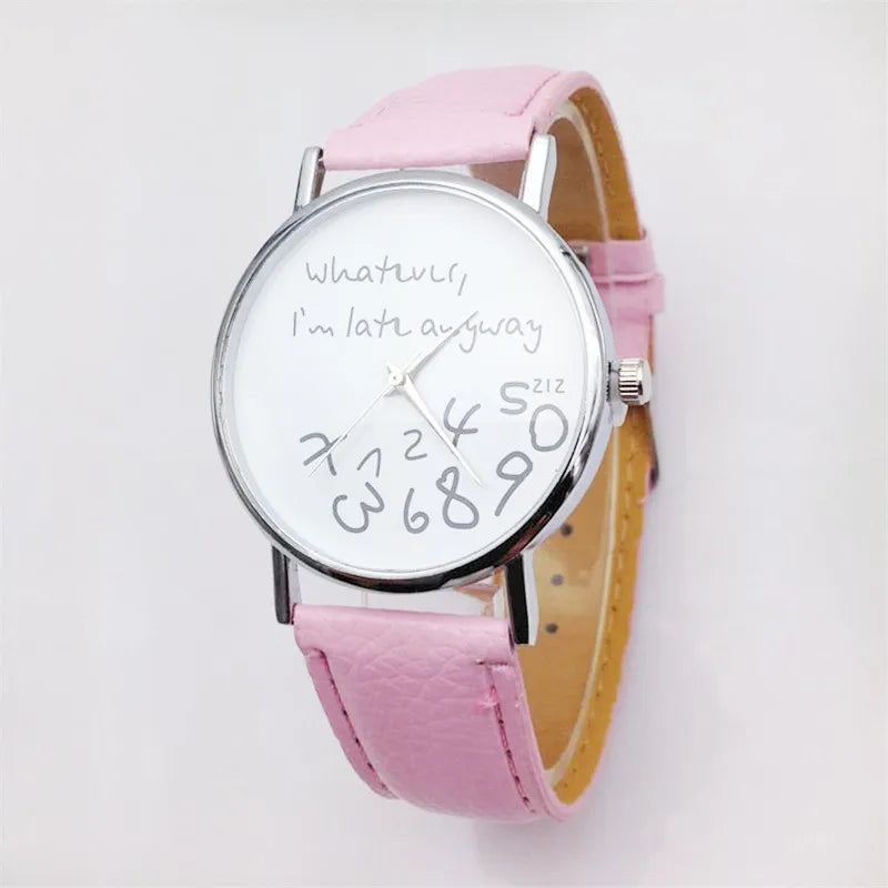 Women Watch Fashion Ladies Dress Leather Watches Whatever I Am Late Anyway Letter Watch for Students Reloj Mujer