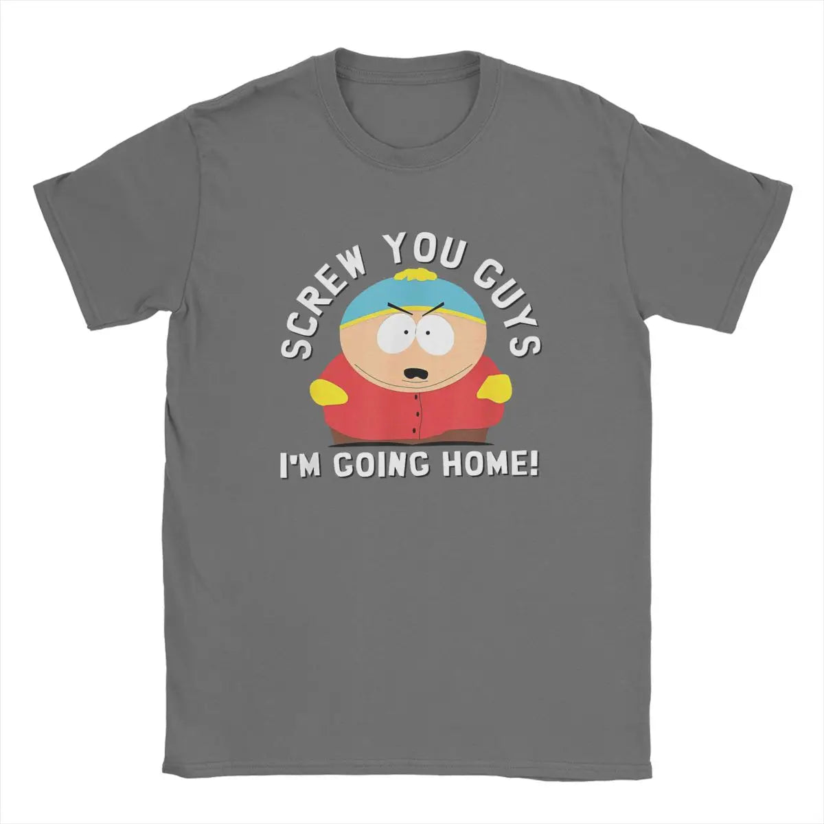 Men Souths Parks Cartman Screw You Guys T Shirts Funny Cartoon Cute Comic Pure Cotton Casual Short Sleeve O Neck Tee T-Shirts