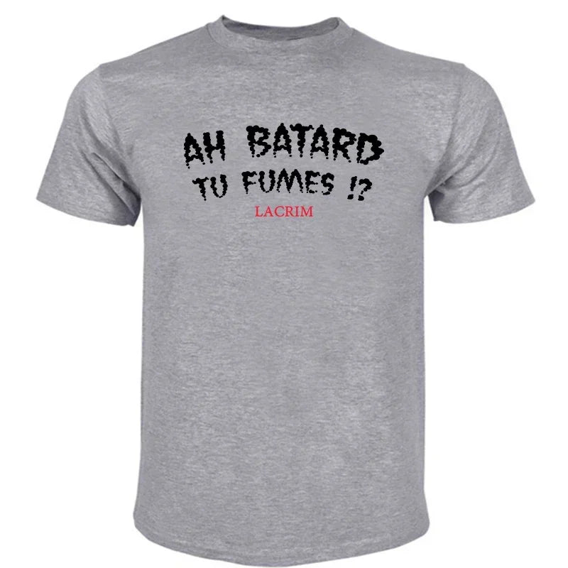 Mens T-shirts Cotton Teeshirt Ah Batard Tu Fumes Lacrim T-Shirt Vintage T Shirt Funny T Shirts Anime t-shirt T-shirt Men