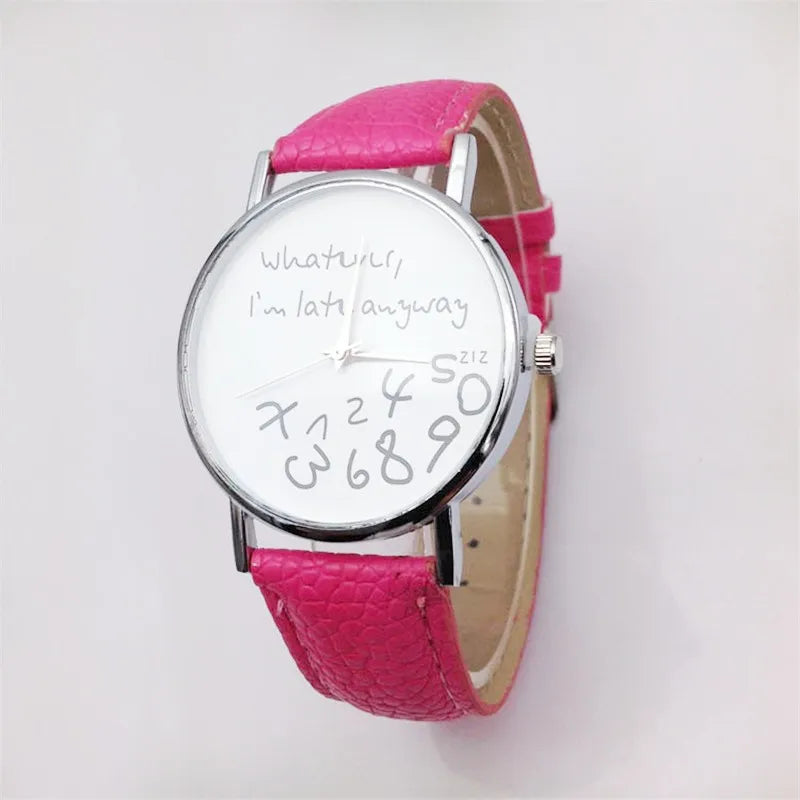 Women Watch Fashion Ladies Dress Leather Watches Whatever I Am Late Anyway Letter Watch for Students Reloj Mujer