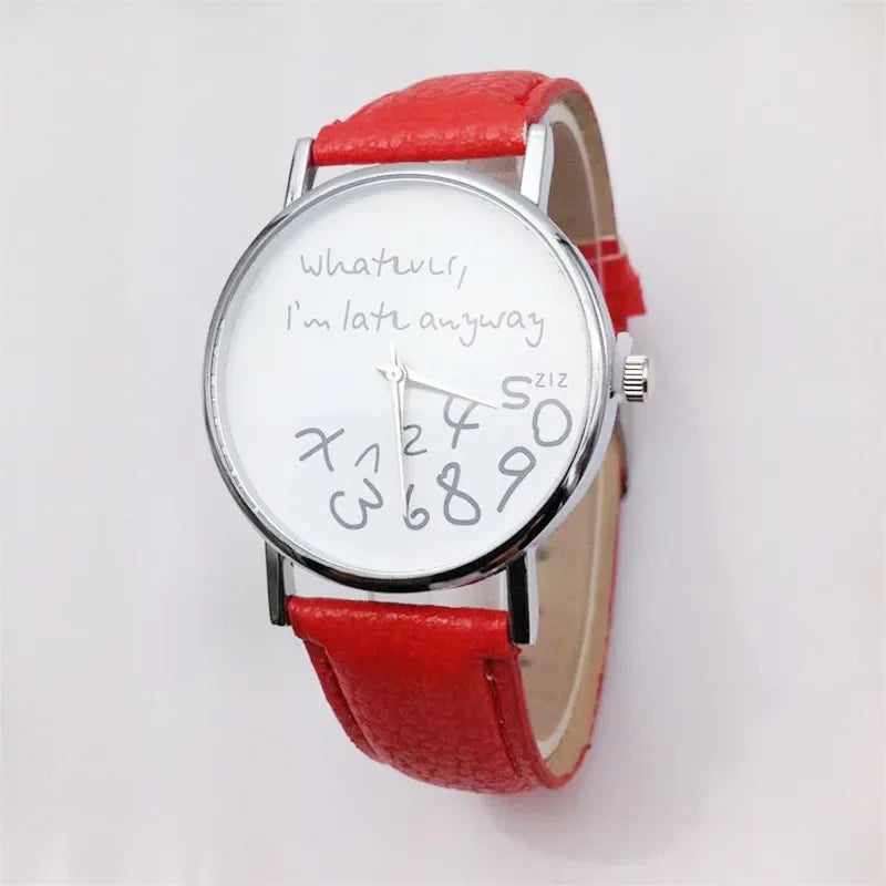 Women Watch Fashion Ladies Dress Leather Watches Whatever I Am Late Anyway Letter Watch for Students Reloj Mujer
