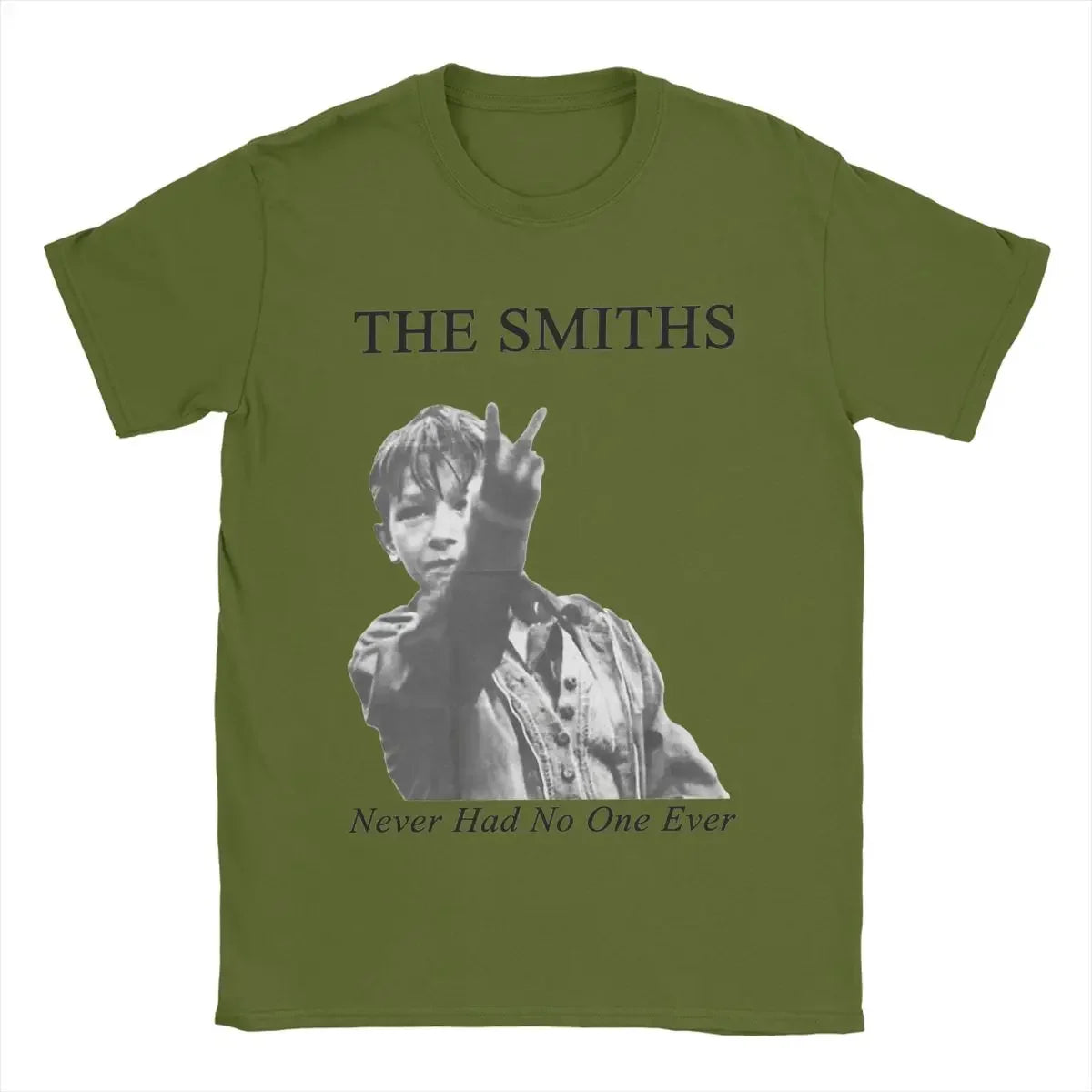 The Smiths Never Had No One Ever Men's T Shirt Funny Tee Shirt Short Sleeve O Neck T-Shirts Cotton Gift Idea Clothing